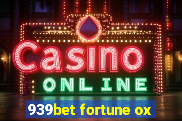 939bet fortune ox